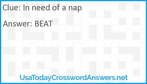 In need of a nap Answer