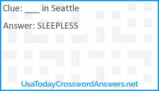 ___ in Seattle Answer