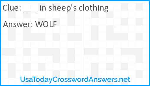 ___ in sheep's clothing Answer
