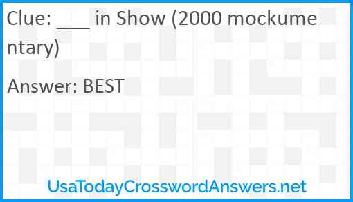 ___ in Show (2000 mockumentary) Answer