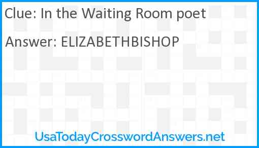 In the Waiting Room poet Answer