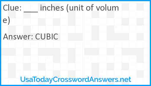 ___ inches (unit of volume) Answer