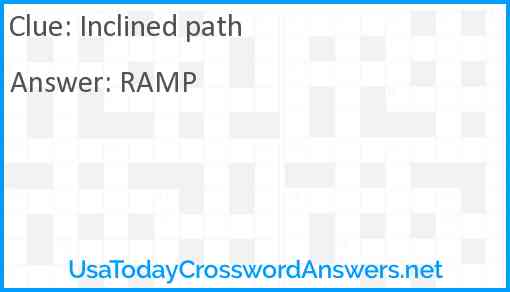 Inclined path crossword clue UsaTodayCrosswordAnswers net