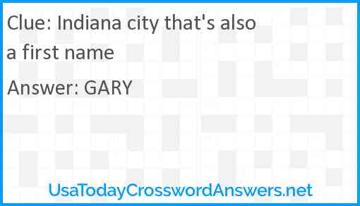 Indiana city that's also a first name Answer