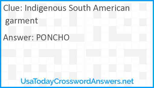 Indigenous South American garment Answer