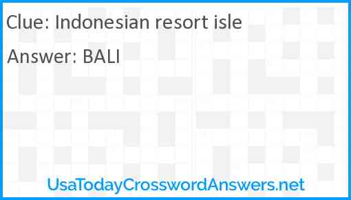 Indonesian resort isle Answer