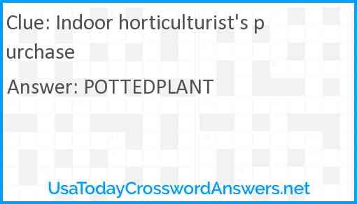 Indoor horticulturist's purchase Answer