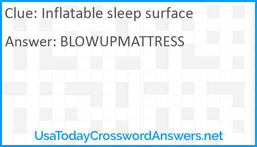 Inflatable sleep surface Answer