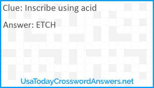 Inscribe using acid Answer