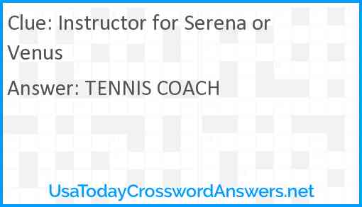 Instructor for Serena or Venus Answer