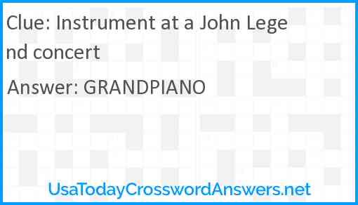Instrument at a John Legend concert Answer