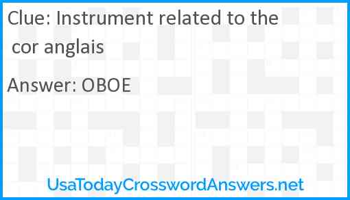 Instrument related to the cor anglais Answer