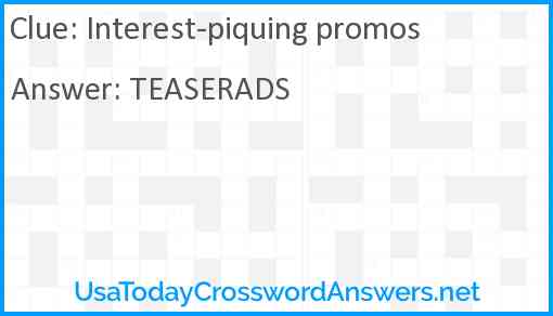 Interest-piquing promos Answer