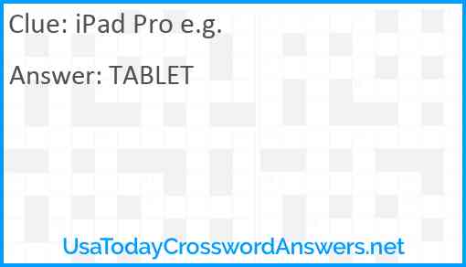 iPad Pro e.g. Answer