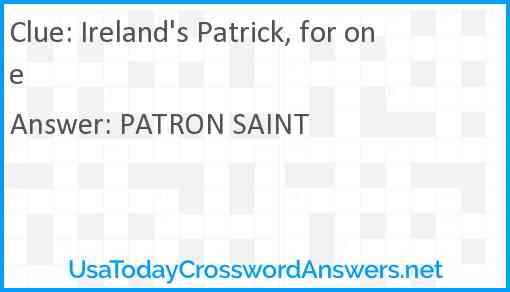 Ireland's Patrick, for one Answer