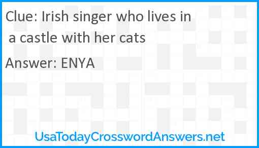 Irish singer who lives in a castle with her cats Answer