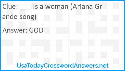 ___ is a woman (Ariana Grande song) Answer