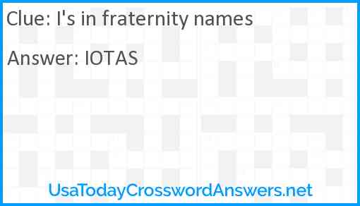 I's in fraternity names Answer