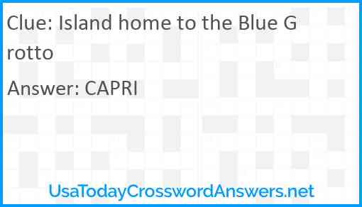 Island home to the Blue Grotto Answer