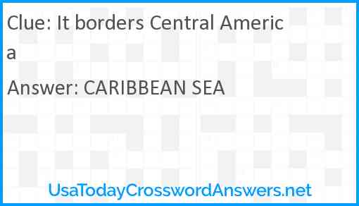 It borders Central America Answer