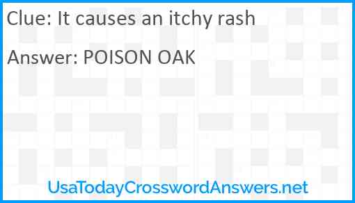 It causes an itchy rash Answer