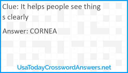 It helps people see things clearly Answer