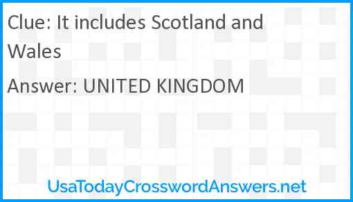 It includes Scotland and Wales Answer