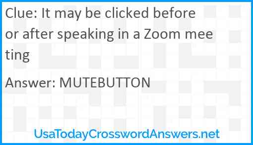 It may be clicked before or after speaking in a Zoom meeting Answer