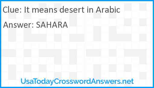 It means desert in Arabic Answer