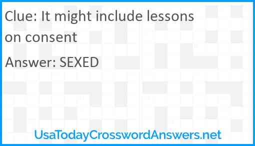 It might include lessons on consent Answer