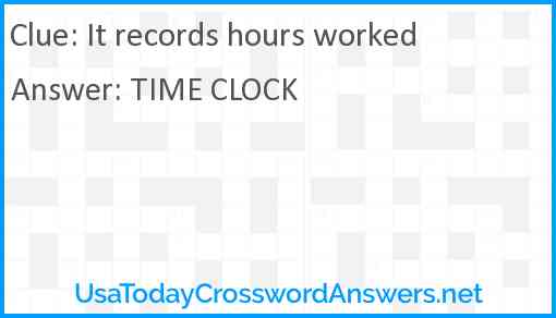 It records hours worked Answer