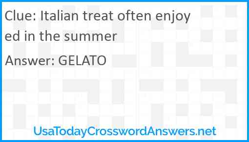 Italian treat often enjoyed in the summer Answer