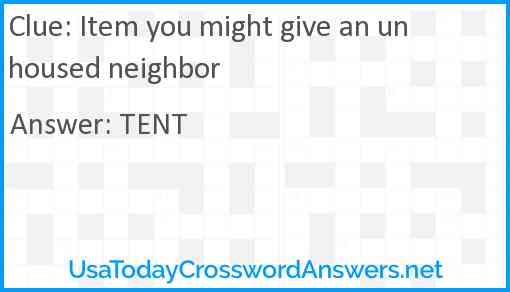 Item you might give an unhoused neighbor Answer
