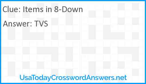 Items in 8-Down Answer