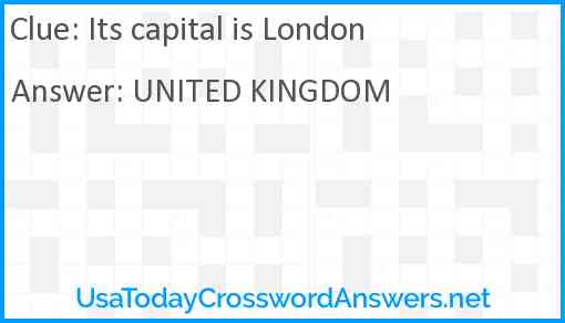 Its capital is London Answer