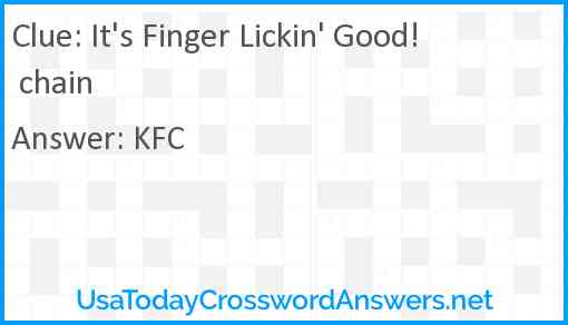 It's Finger Lickin' Good! chain Answer