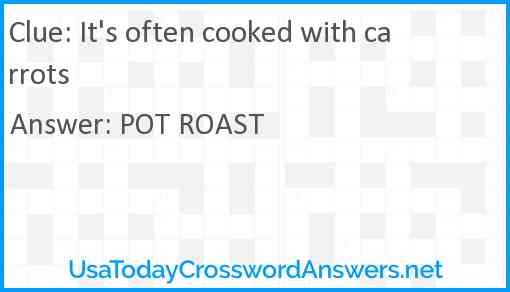 It's often cooked with carrots Answer