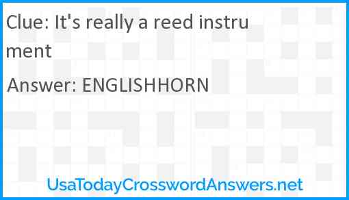 It's really a reed instrument Answer