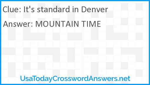 It's standard in Denver Answer