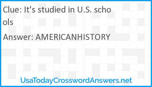 It's studied in U.S. schools Answer