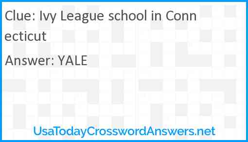 Ivy League school in Connecticut Answer