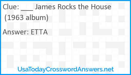 ___ James Rocks the House (1963 album) Answer