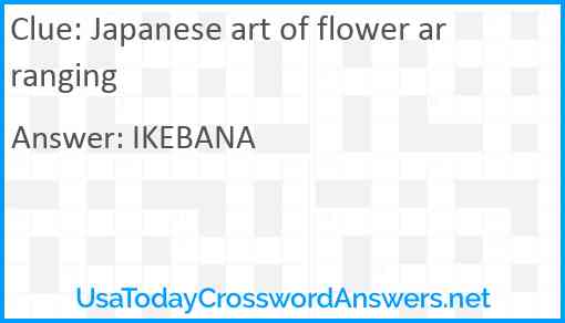 Japanese art of flower arranging Answer