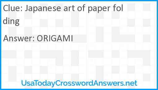 Japanese art of paper folding Answer