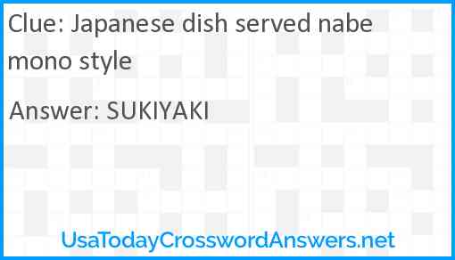 Japanese dish served nabemono style Answer