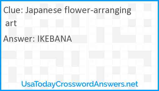 Japanese flower-arranging art Answer