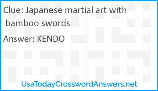 Japanese martial art with bamboo swords Answer
