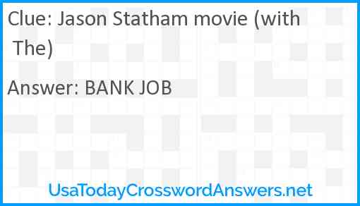 Jason Statham movie (with The) Answer