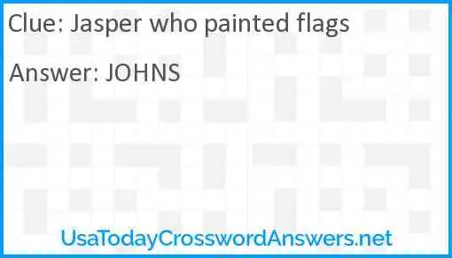 Jasper who painted flags Answer