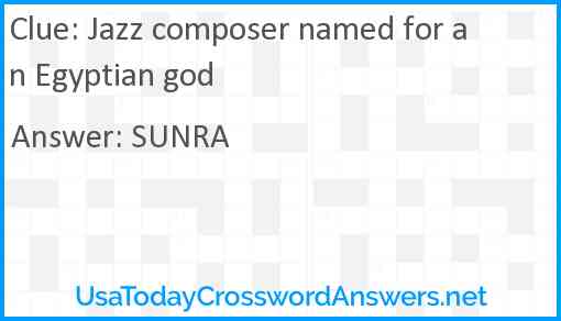 Jazz composer named for an Egyptian god Answer